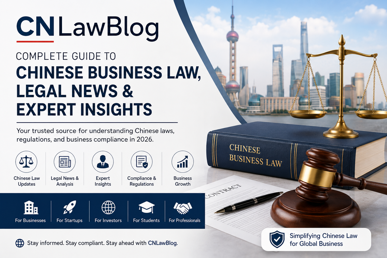 CNLawBlog: Complete Guide to Chinese Business Law, Legal News & Expert Insights